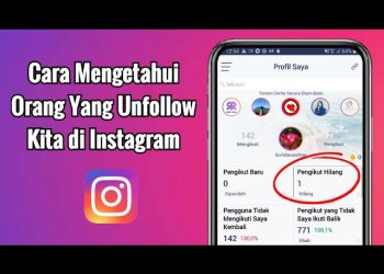 5 Cara Mengetahui Orang yang Unfollow Kita di Instagram