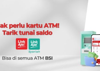 Cara Cepat dan Mudah Transfer Dana dari BSI ke LinkAja dan Sebaliknya