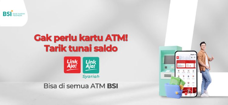 Cara Cepat dan Mudah Transfer Dana dari BSI ke LinkAja dan Sebaliknya