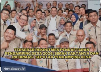 Benarkah Pendaftaran Pendamping Desa 2025 Sudah Dibuka? Ini Penjelasan Kemendes PDTT