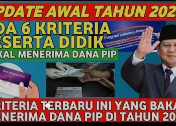 6 Kriteria Baru Penerima Bansos Pendidikan PIP 2025