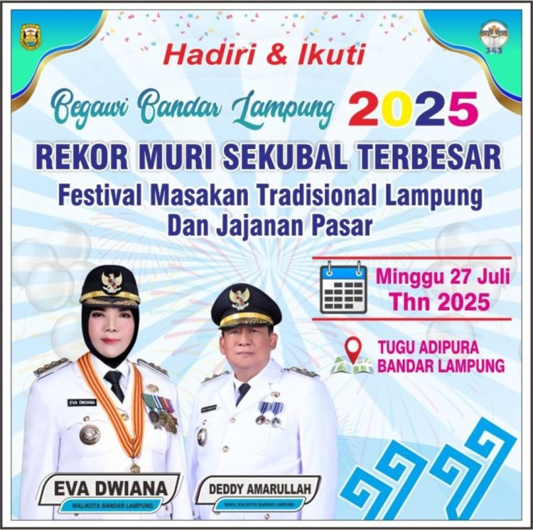 Bandar Lampung Siap Pecahkan Rekor! “Begawi 2025” Meriahkan HUT ke-343 dengan Pesta Rasa dan Budaya