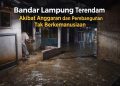 Anggaran Fantastis, Tapi Drainase Menangis
