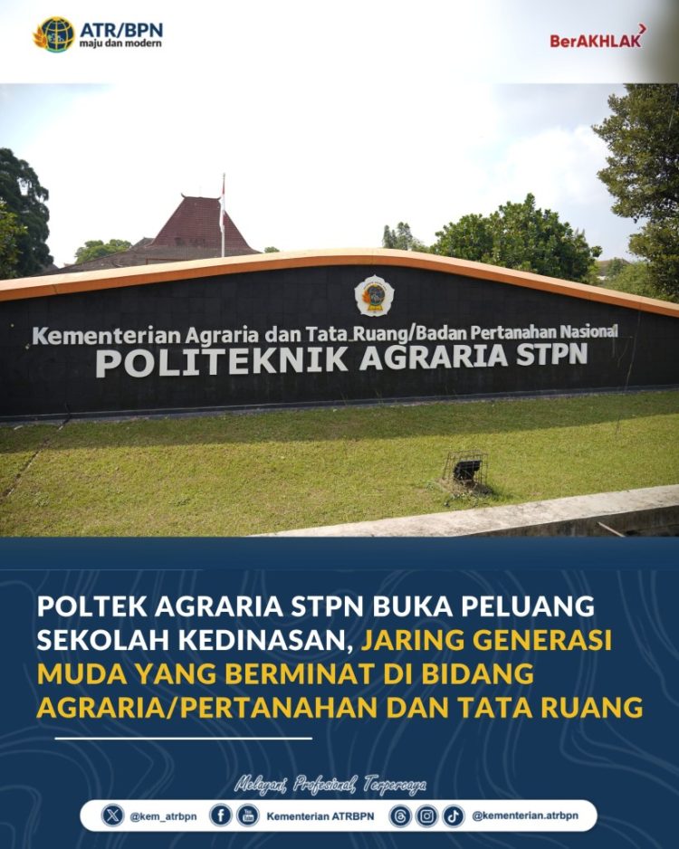 STPN Tawarkan 4 Prodi Unggulan, Cetak Lulusan Profesional di Bidang Agraria dan Survei Pemetaan