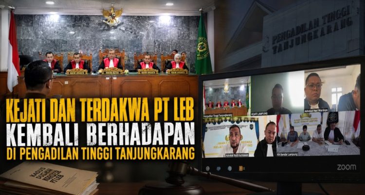 Sidang Banding PT LEB Digelar, Lima Hakim Pengadilan Tinggi Tanjungkarang Periksa Perkara