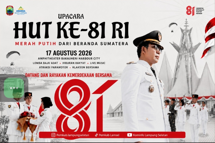 Jangan Lewatkan! Bakauheni Jadi Pusat Perayaan HUT ke-81 RI pada 17 Agustus 2026