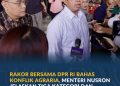 Menteri Nusron Ungkap Kunci Penyelesaian Konflik Agraria: Status Lahan