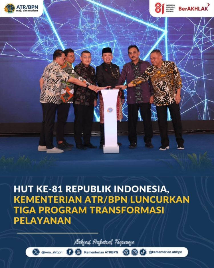 Kado Kemerdekaan untuk Rakyat, ATR/BPN Terapkan Balik Nama Maksimal 10 Hari