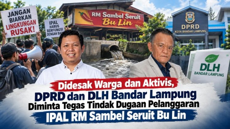 Dugaan Masalah IPAL Berlarut, Aktivis Desak DLH dan DPRD Bandar Lampung Turun Tangan