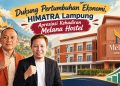 HIMATRA Lampung Apresiasi Melana Hostel, Dinilai Buka Peluang Kerja dan Dorong Ekonomi Daerah
