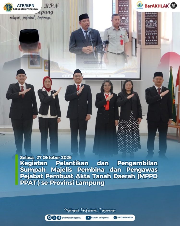 Majelis Pengawas PPAT se-Lampung Diharapkan Perkuat Profesionalisme dan Integritas
